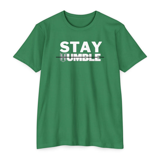 Stay Humble Tee